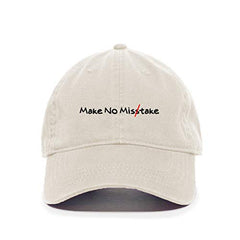Make No Mistake Baseball Cap Embroidered Cotton Adjustable Dad Hat