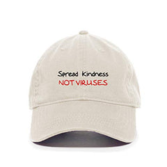 Spread Kindness Not Viruses Baseball Cap Embroidered Cotton Adjustable Dad Hat