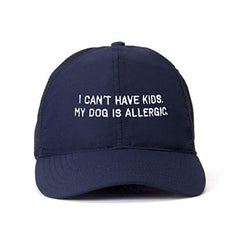 Can't Have Kids Dog Allergic Baseball Cap Embroidered Cotton Adjustable Dad Hat