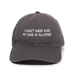 Can't Have Kids Dog Allergic Baseball Cap Embroidered Cotton Adjustable Dad Hat