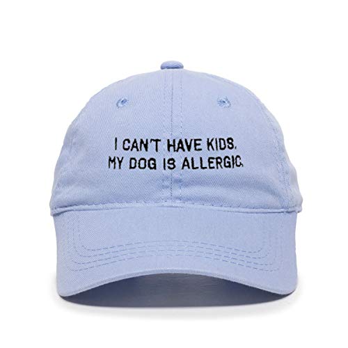 Can't Have Kids Dog Allergic Baseball Cap Embroidered Cotton Adjustable Dad Hat