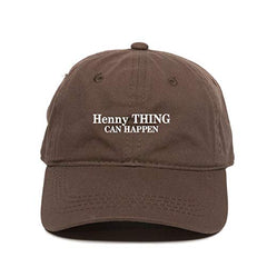 Henny Thing Can Happen Dad Baseball Cap Embroidered Cotton Adjustable Dad Hat