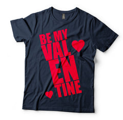 Be My Valentine T-Shirt