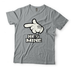 He's Mine Couples T-Shirt