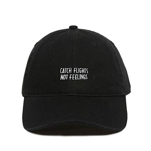Flights Not Feelings Baseball Cap Embroidered Cotton Adjustable Dad Hat