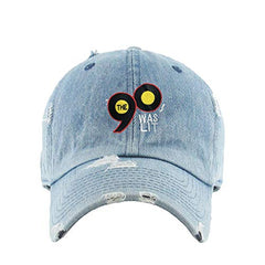 90's was Lit Vintage Baseball Cap Embroidered Cotton Adjustable Distressed Dad Hat