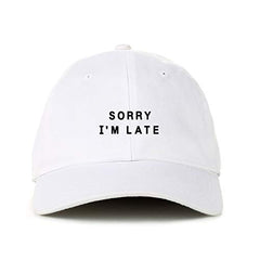 Sorry I'm Late Baseball Cap Embroidered Cotton Adjustable Dad Hat