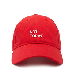 Not Today Attitude Baseball Cap Embroidered Cotton Adjustable Dad Hat